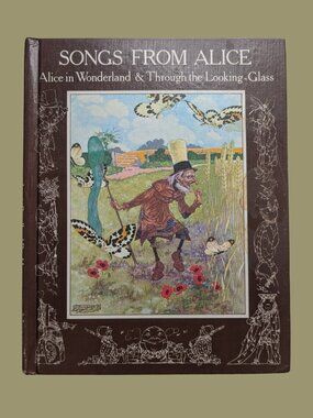 5/$25 Songs From Alice: Alice in Wonderland & Through the Looking-Glass